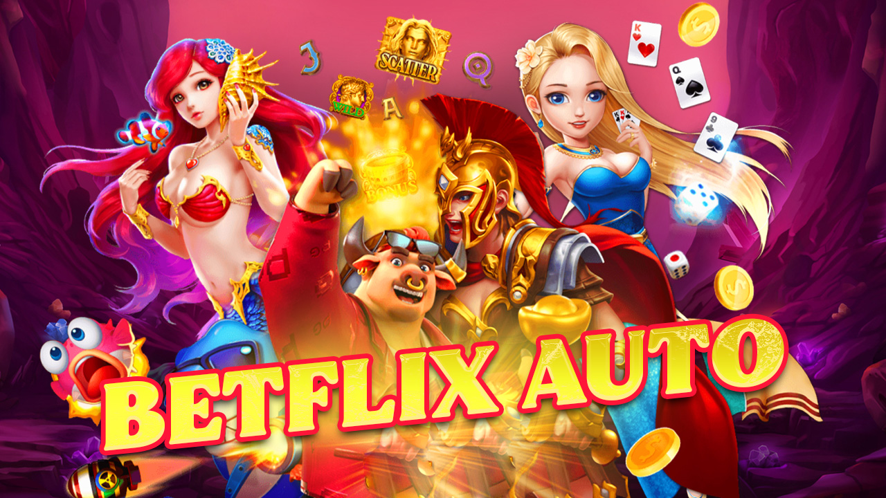 betflix auto ที่สุดแห่งสล็อตออนไลน์ บาคาร่า คาสิโนออนไลน์